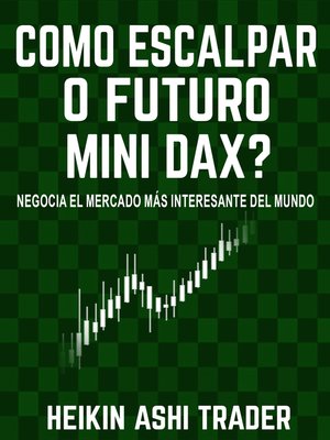 cover image of Como escalpar o futuro mini DAX?